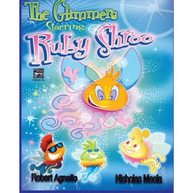 The Glimmers Starring Ruby Shroo