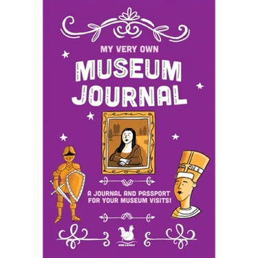 My Very Own Museum Journal: A Journal And Passport Of Museum Visits