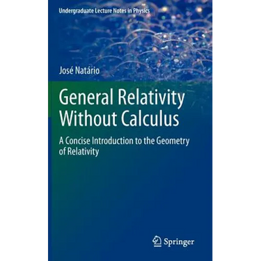 General Relativity Without Calculus: A Concise Introduction to the Geometry of Relativity
