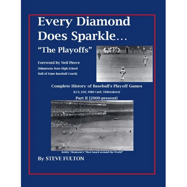 Every Diamond Does Sparkle - "The Playoffs" {Part II 2000-present}