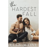The Hardest Fall