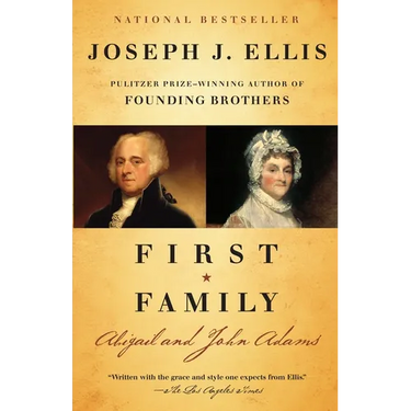 First Family: Abigail and John Adams