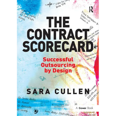 The Contract Scorecard: Successful Outsourcing by Design