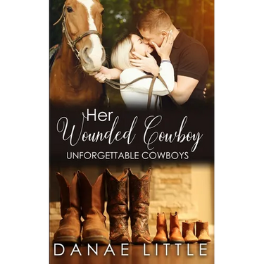 Her Wounded Cowboy: A Clean & Wholesome Cowboy Romance