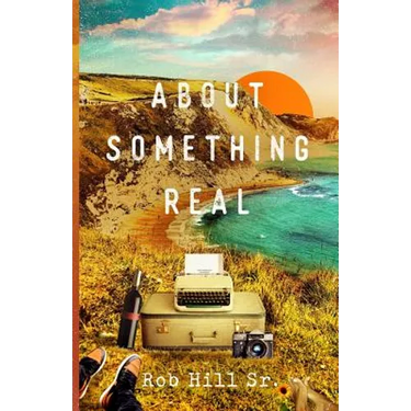 About Something Real