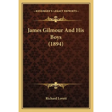 James Gilmour And His Boys (1894)