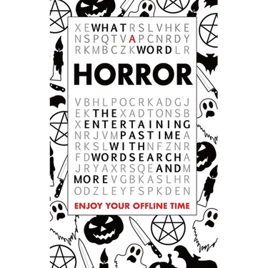 What A Word - Horror: The entertaining pastime with Wordsearch and more