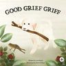 Good Grief Griff