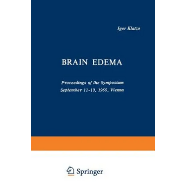 Brain Edema: Proceedings of the Symposium September 11-13, 1965, Vienna