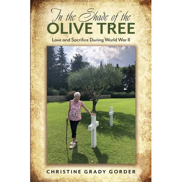 In the Shade of the Olive Tree: Love and Sacrifice During World War II
