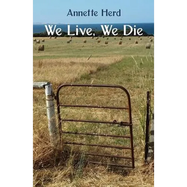 We Live, We Die
