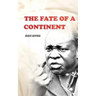 The Fate Of A Continent