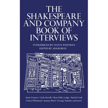 The Shakespeare and Company Book of Interviews