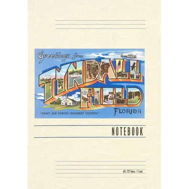Vintage Lined Notebook Greetings from Tyndall Field, Florida