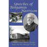 Speeches of Benjamin Harrison
