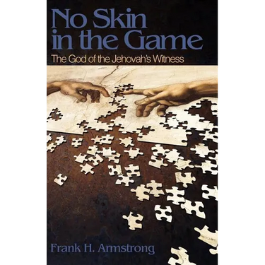 No Skin in the Game: The God of the Jehovah's Witness