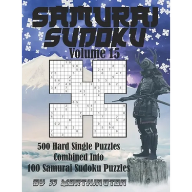 Sudoku Samurai Puzzles Large Print for Adults and Kids Hard Volume 15: 500 Hard Sudoku Puzzles Combined to Make 100 Samurai Sudoku Puzzles