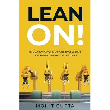 Lean On!: Evolution of Operations Excellence with Digital Transformation in Manufacturing and Beyond