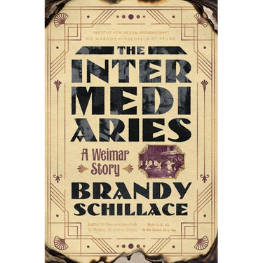 The Intermediaries: A Weimar Story
