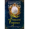 When a Princess Proposes