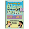 Learning to Slow Down and Pay Attention, 3rd Edition: A Book for Kids about ADHD
