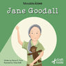Jane Goodall: Discovery Icon for Animals & Nature