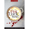 Pot Luck: Home School Murder Mystery