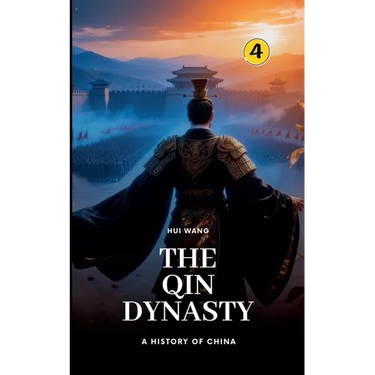 The Qin Dynasty: A History of China