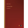 The Black Robe: in large print