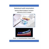 Statistical Audit Automation: Applying Computer Assisted Audit Techniques