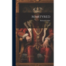 Martyred