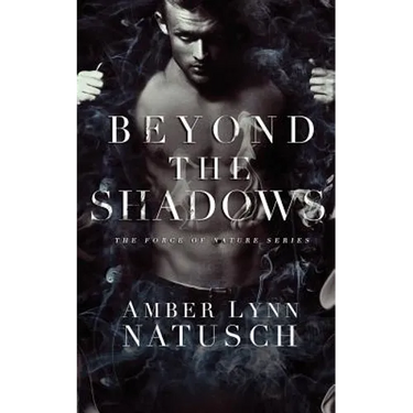 Beyond the Shadows