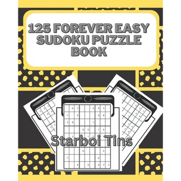 125 Forever Easy Sudoko Puzzle Book
