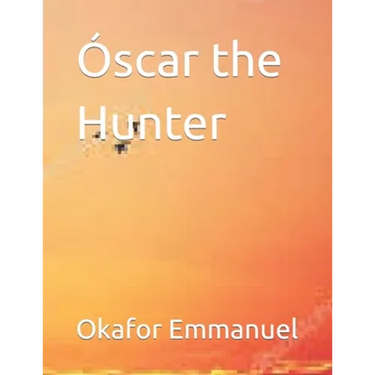 Óscar the Hunter