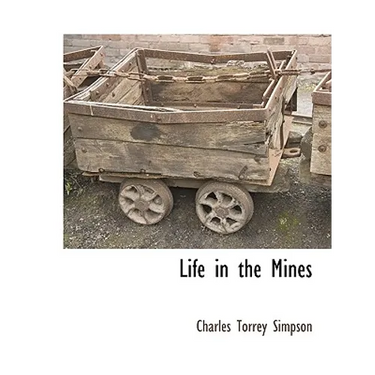 Life in the Mines