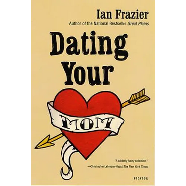 Dating Your Mom