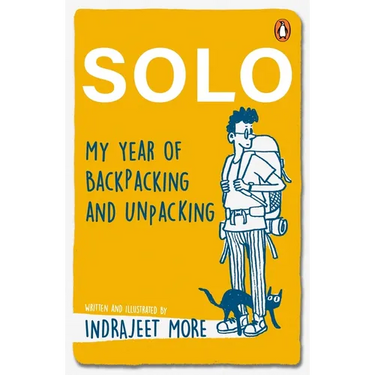 Solo: My Year of Backpacking and Unpacking
