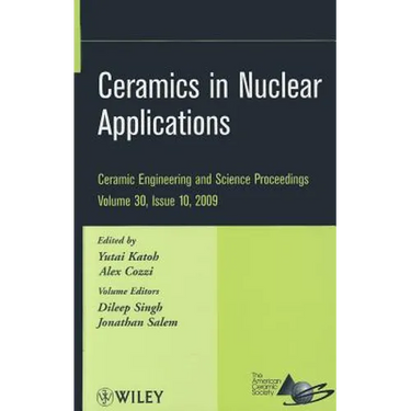 Ceramics in Nuclear Applications, Volume 30, Issue 10