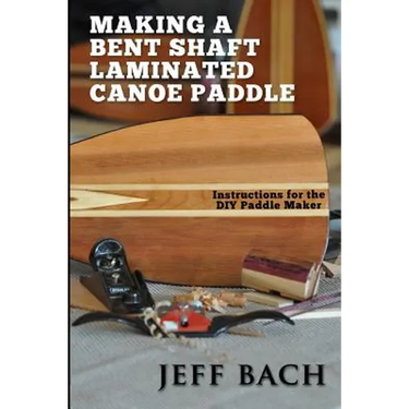 making a bent shaft laminated canoe paddle