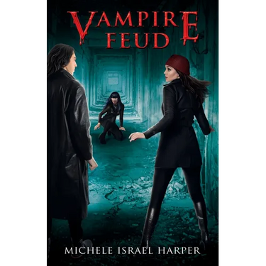 Vampire Feud: Book Two of the Candace Marshall Chronicles