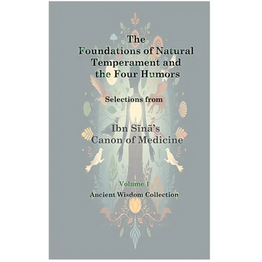 The Foundations of Natural Temperament and the Four Humors