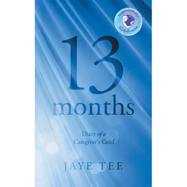 13 Months: Diary of a Caregiver's Grief