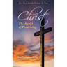 Christ: The Heart of Preaching