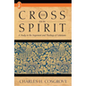 The Cross and the Spirit