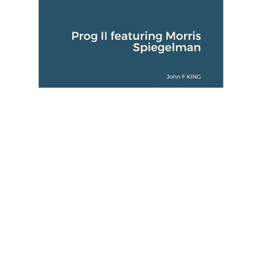 Prog II featuring Morris Spiegelman