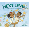 Next Level: A Hymn in Gratitude for Neurodiversity