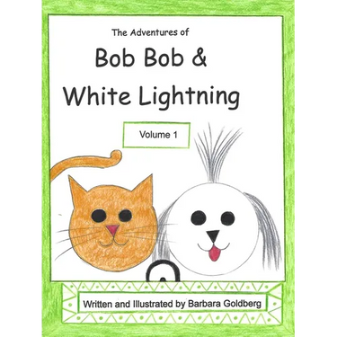 The Adventures of Bob Bob & White Lightning, Volume 1: Half Empty, Half Full and Different