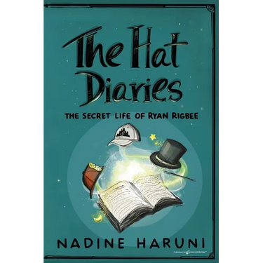 THE HAT DIARIES(TM) The Secret Life of Ryan Rigbee