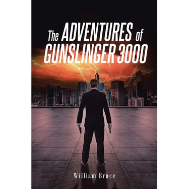 The ADVENTURES of GUNSLINGER 3000