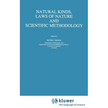 Natural Kinds, Laws of Nature and Scientific Methodology